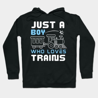 Kids Train Birthday Just a boy who loves Trains Hoodie